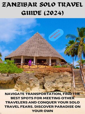 cover image of ZANZIBAR TRAVEL GUIDE (2024)